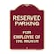 Signmission Designer Series-Reserved Parking For Employee Of The Month, 24" x 18", BU-1824-9763 A-DES-BU-1824-9763 - alternate 1